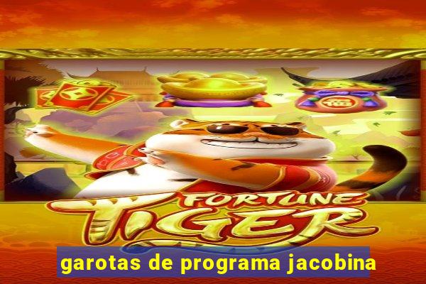 garotas de programa jacobina